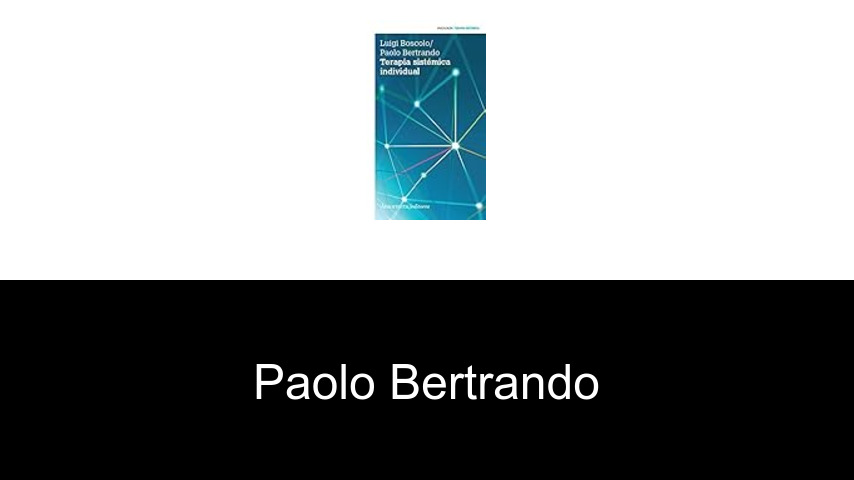 libros de Paolo Bertrando