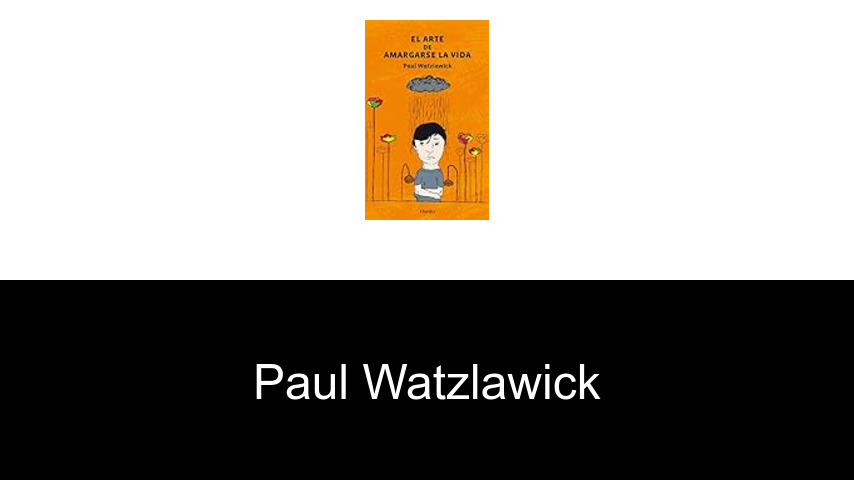 libros de Paul Watzlawick