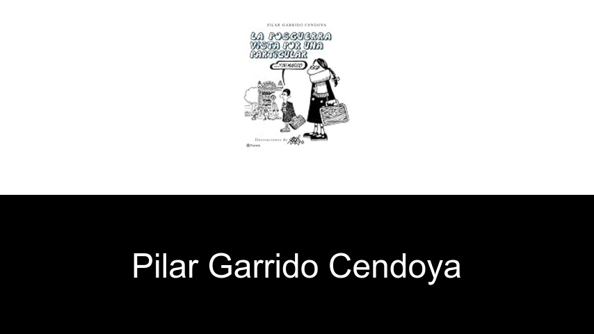libros de Pilar Garrido Cendoya