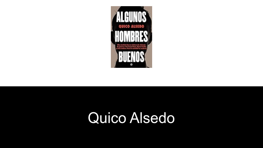 libros de Quico Alsedo