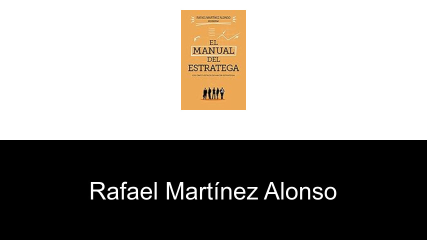 libros de Rafael Martínez Alonso