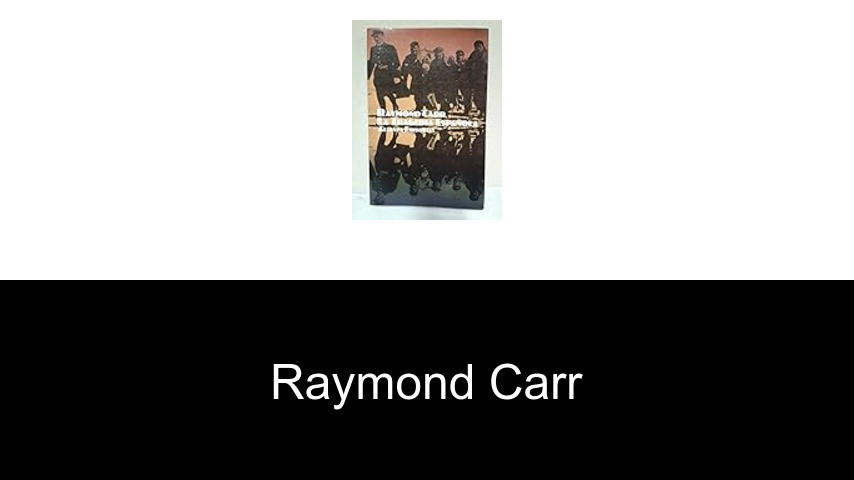 libros de Raymond Carr