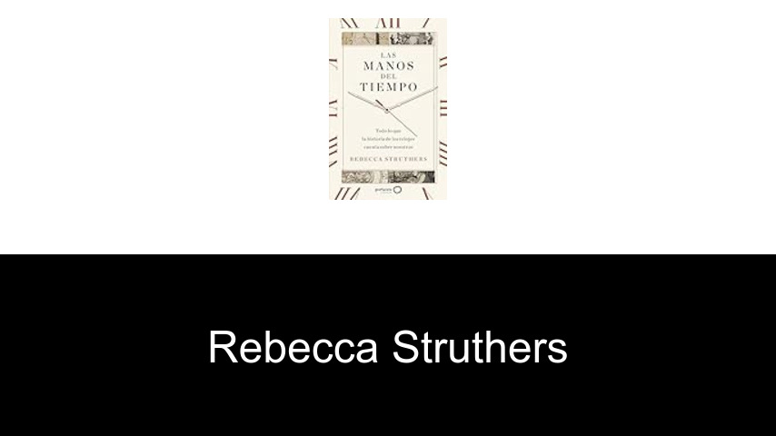libros de Rebecca Struthers