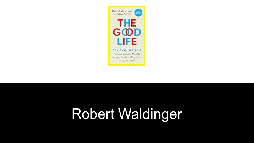 libros de Robert Waldinger