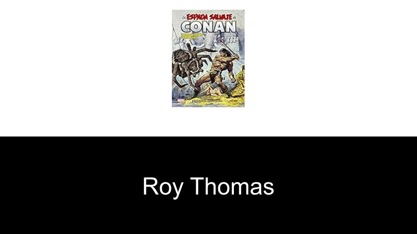 libros de Roy Thomas