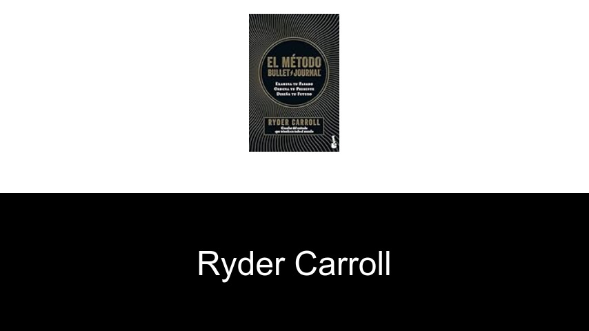 libros de Ryder Carroll