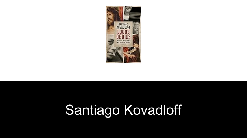libros de Santiago Kovadloff