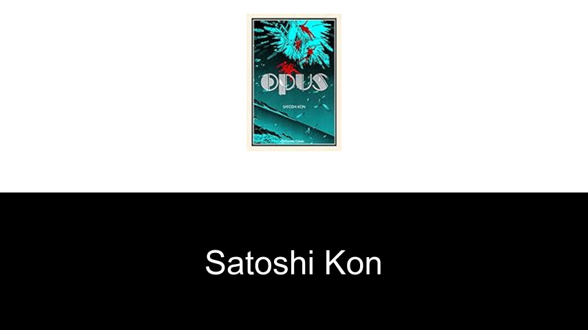 libros de Satoshi Kon