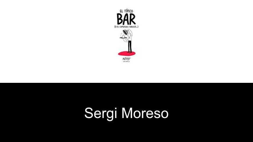 libros de Sergi Moreso