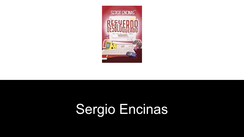 libros de Sergio Encinas