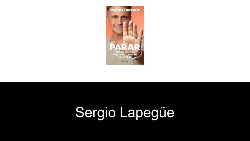 libros de Sergio Lapegüe