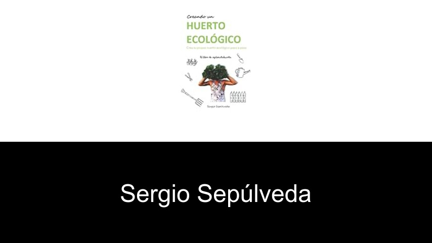 libros de Sergio Sepúlveda