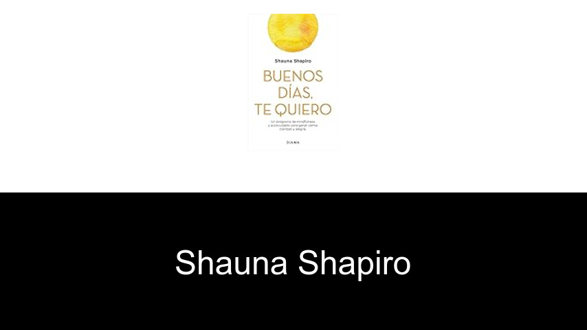 libros de Shauna Shapiro