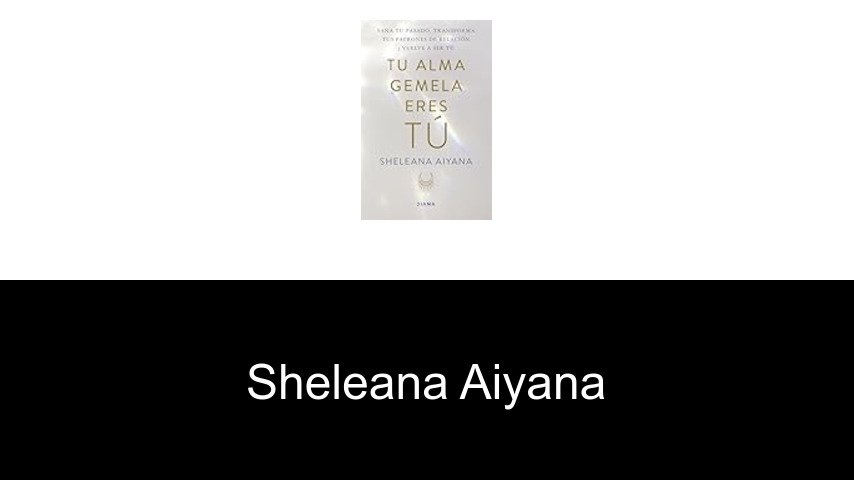 libros de Sheleana Aiyana