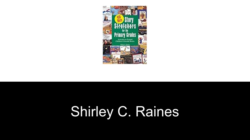 libros de Shirley C. Raines