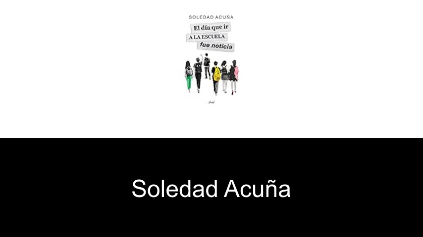 libros de Soledad Acuña