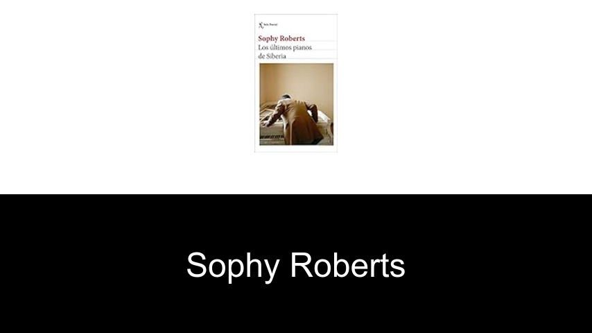 libros de Sophy Roberts