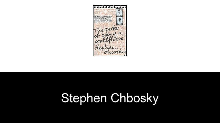 libros de Stephen Chbosky