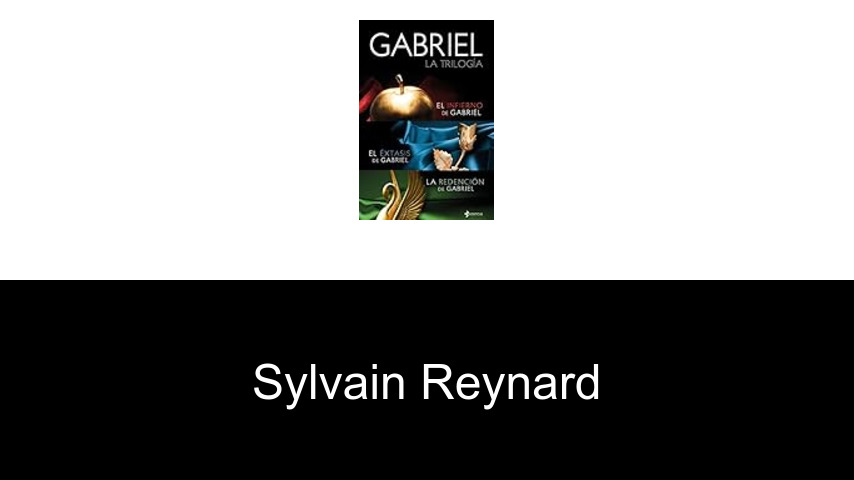 libros de Sylvain Reynard