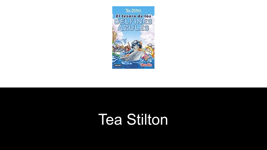 libros de Tea Stilton