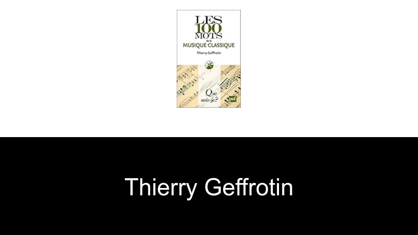 libros de Thierry Geffrotin