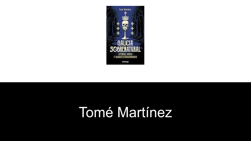 libros de Tomé Martínez