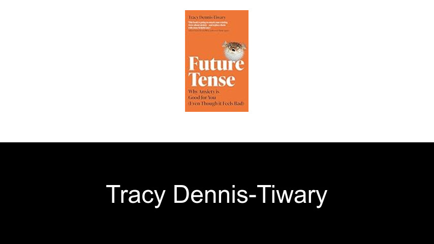 libros de Tracy Dennis-Tiwary