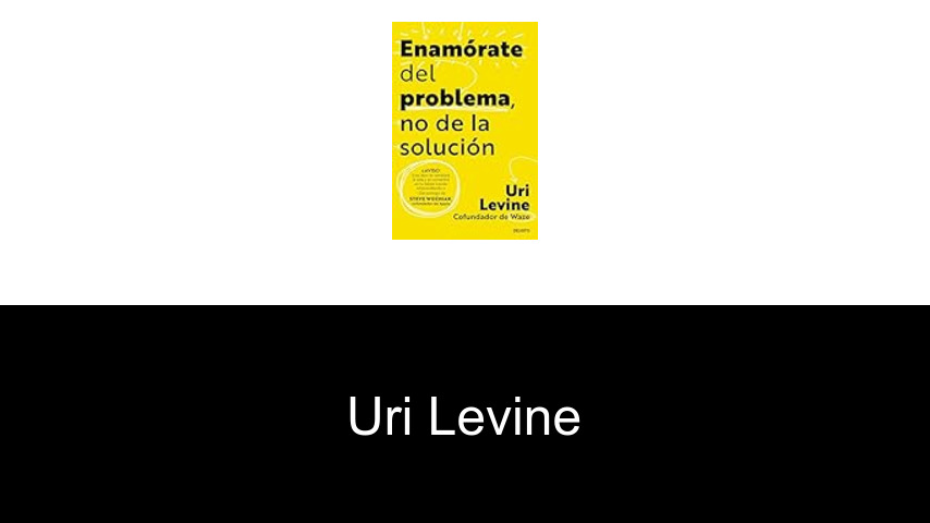 libros de Uri Levine