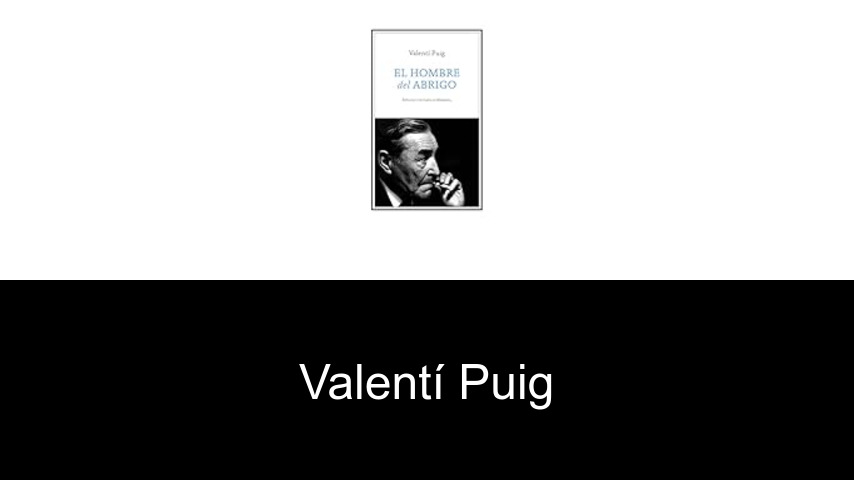 libros de Valentí Puig