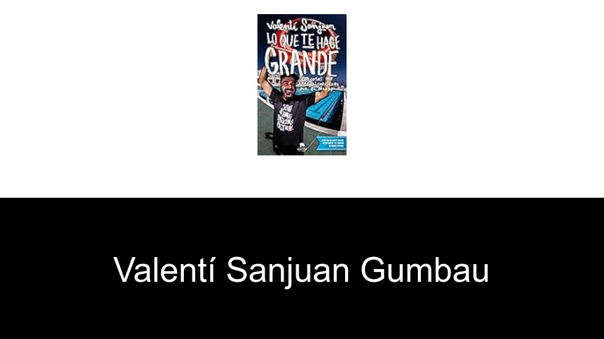 libros de Valentí Sanjuan Gumbau
